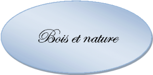 Bois et nature